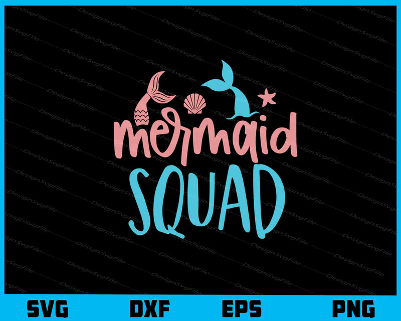 Mermaid Squad Svg Cutting Printable File  - Premium Cutting Files in SVG, PNG & EPS Formats - Premium SVG Cutting Files for Crafts