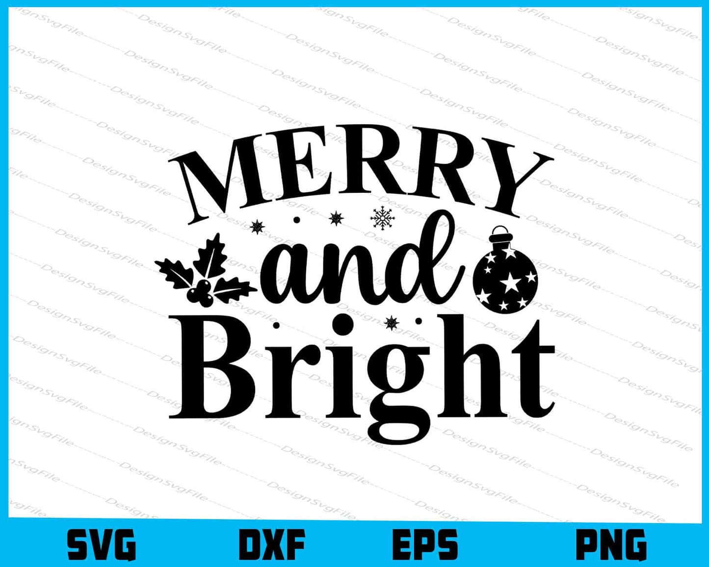 Merry And Bright SVG