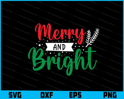 Merry And Bright Svg Png Digital Sublimation Print File  - Premium Cutting Files in SVG, PNG & EPS Formats - Premium SVG Cutting Files for Crafts