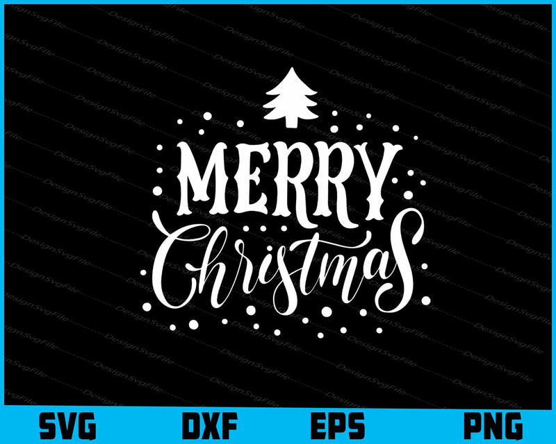 Merry Christmas Svg Design Cricut Cutting Printable File  - Premium Cutting Files in SVG, PNG & EPS Formats - Premium SVG Cutting Files for Crafts