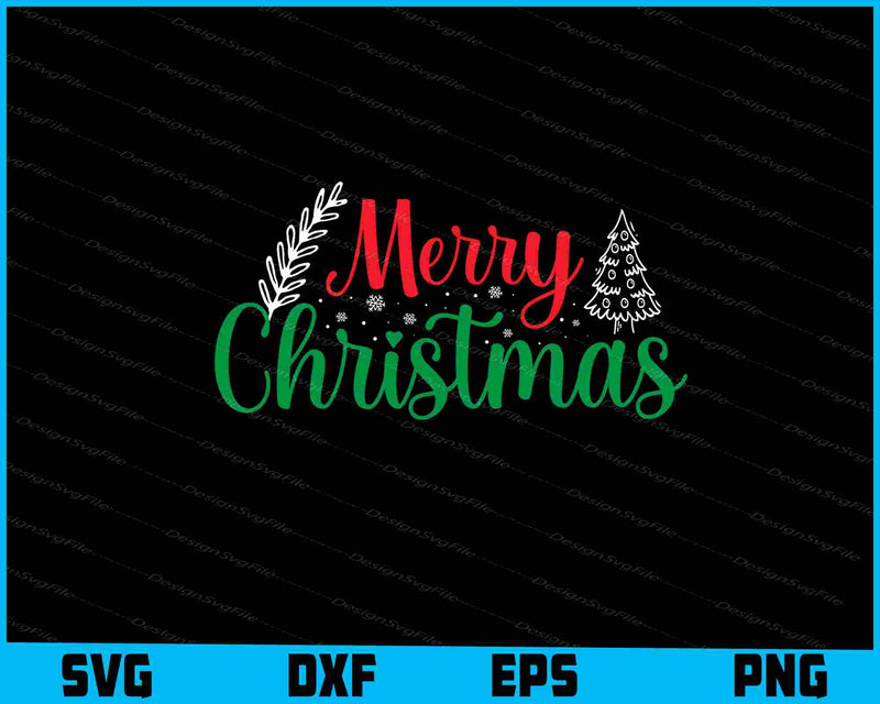 Merry Christmas Svg Png Digital Sublimation Print File  - Premium Cutting Files in SVG, PNG & EPS Formats - Premium SVG Cutting Files for Crafts