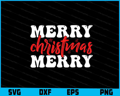 Merry Christmas Merry Svg Png Digital Sublimation Print File  - Premium Cutting Files in SVG, PNG & EPS Formats - Premium SVG Cutting Files for Crafts