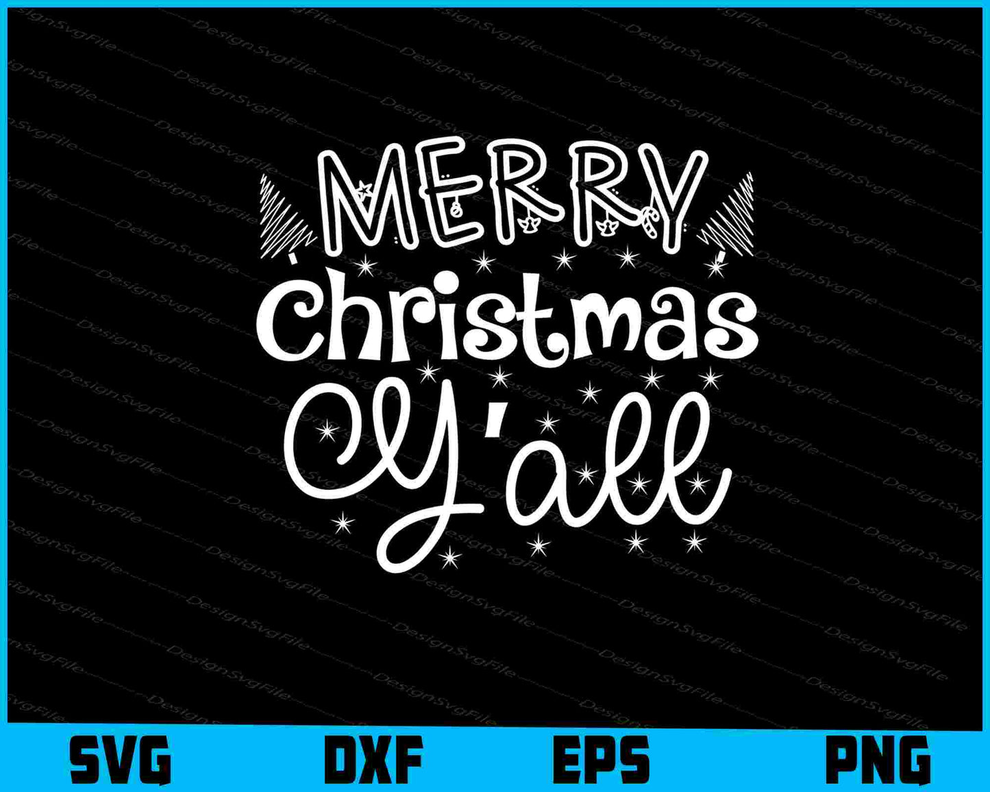 Merry Christmas Y’all SVG PNG Cutting File  - Premium Cutting Files in SVG, PNG & EPS Formats - Premium SVG Cutting Files for Crafts