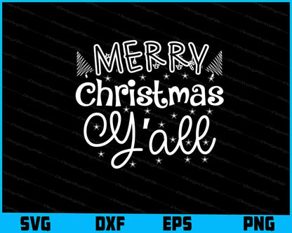 Merry Christmas Y’all SVG PNG Cutting File  - Premium Cutting Files in SVG, PNG & EPS Formats - Premium SVG Cutting Files for Crafts