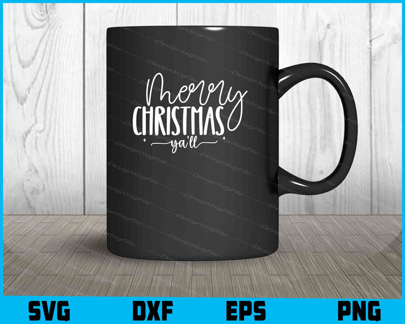 Merry Christmas Ya’ll Svg Png Design Cut Files  - Premium Cutting Files in SVG, PNG & EPS Formats - Premium SVG Cutting Files for Crafts