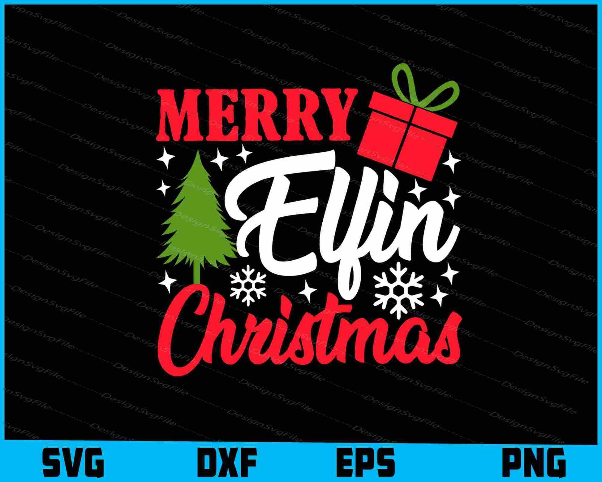 Merry Elfin Christmas Svg Png Digital Sublimation Print File  - Premium Cutting Files in SVG, PNG & EPS Formats - Premium SVG Cutting Files for Crafts