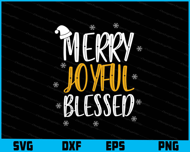 Merry Joyful Blessed Svg Png Digital Sublimation Print File  - Premium Cutting Files in SVG, PNG & EPS Formats - Premium SVG Cutting Files for Crafts