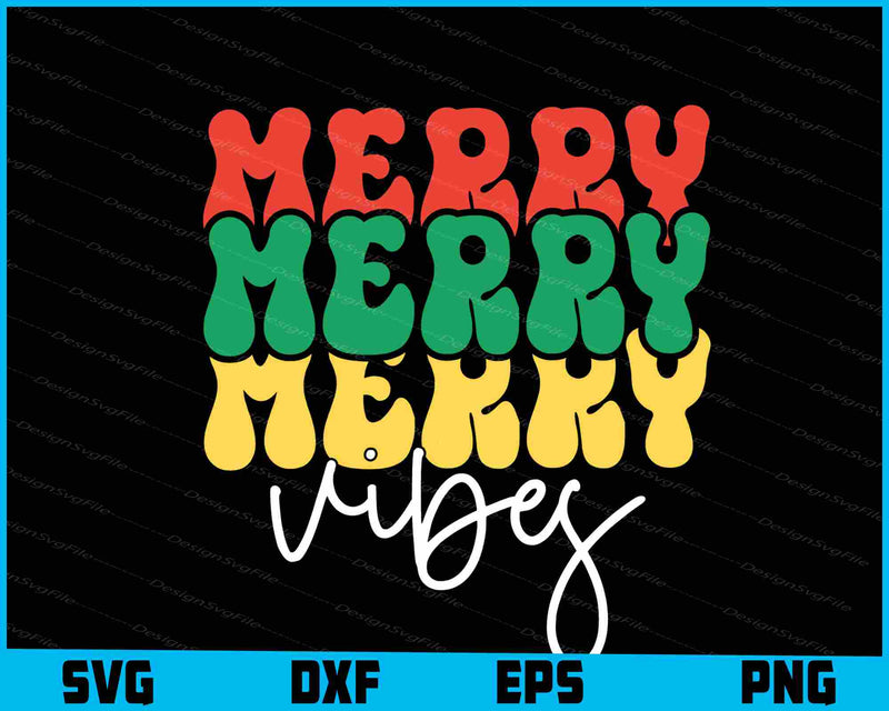 Merry Merry Vibes Christmas