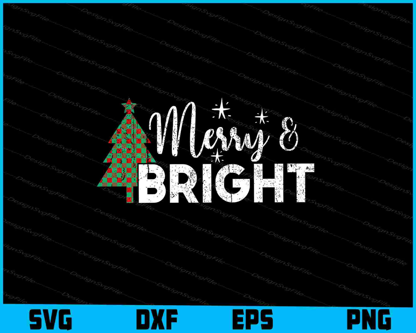 Merry & Bright christmas SVG Cutting Printable File