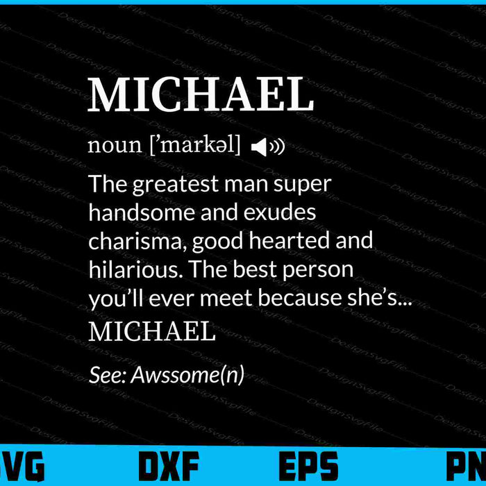 Michael Funny Adult Men First Name Definition Personalized SVG