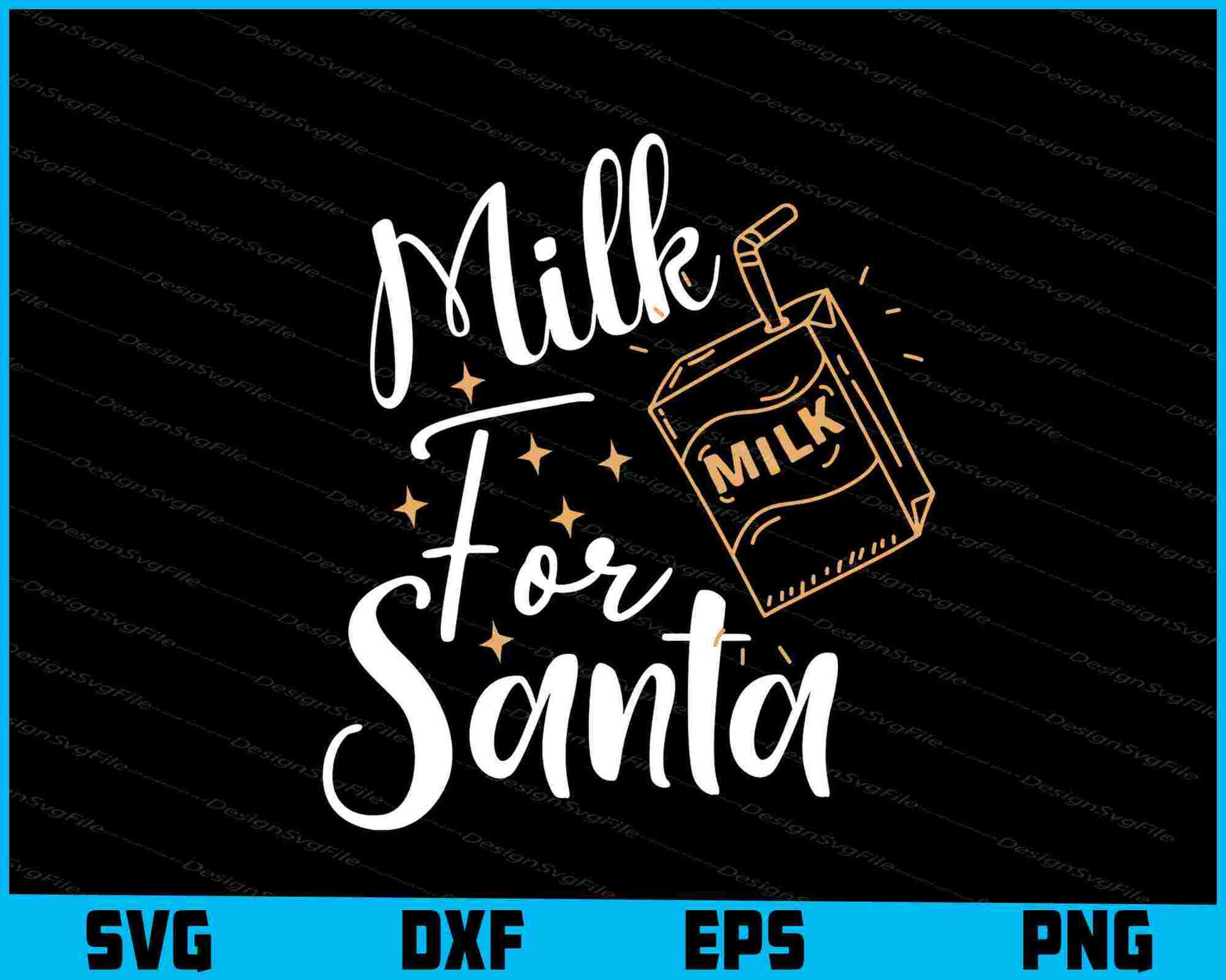 Milk For Santa Christmas Svg Png Digital Sublimation Print File  - Premium Cutting Files in SVG, PNG & EPS Formats - Premium SVG Cutting Files for Crafts