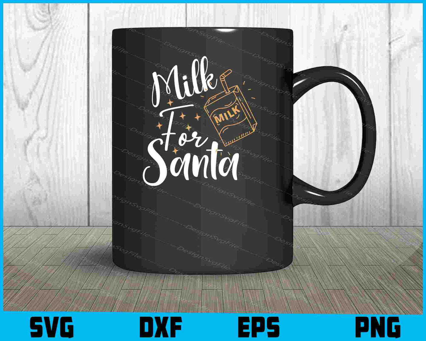 Milk For Santa Christmas Svg Png Digital Sublimation Print File  - Premium Cutting Files in SVG, PNG & EPS Formats - Premium SVG Cutting Files for Crafts