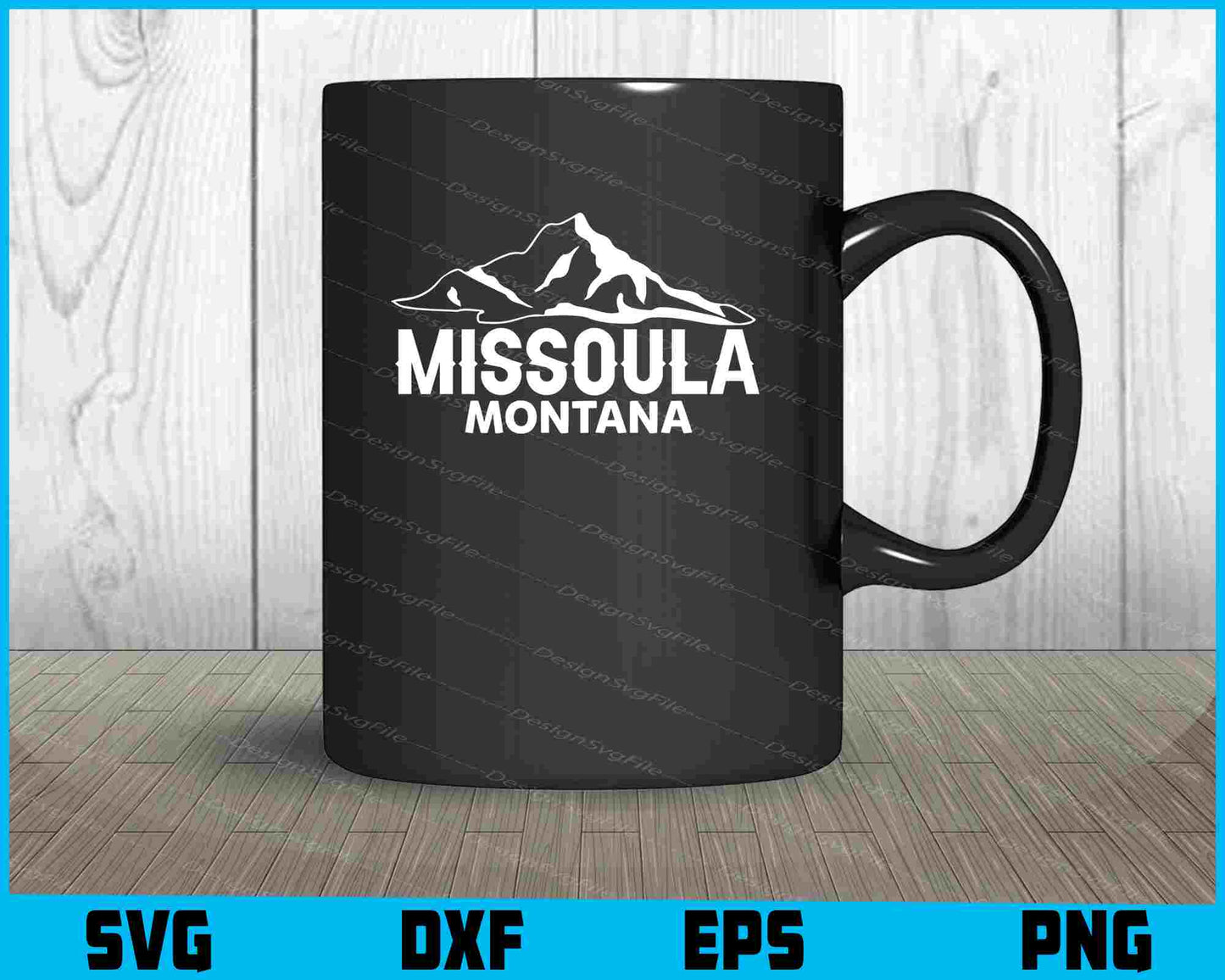 Missoula Montana SVG PNG Sublimation File  - Premium Cutting Files in SVG, PNG & EPS Formats - Premium SVG Cutting Files for Crafts