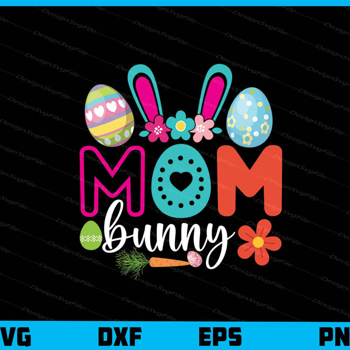Mom Bunny Svg Cutting Printable File  - Premium Cutting Files in SVG, PNG & EPS Formats - Premium SVG Cutting Files for Crafts