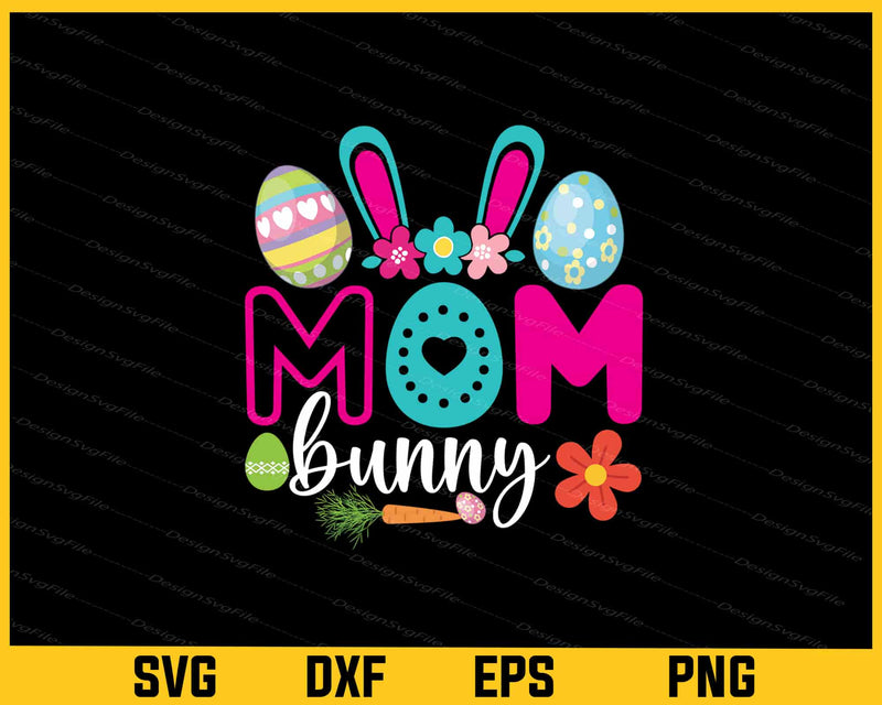 Mom Bunny Svg Cutting Printable File  - Premium Cutting Files in SVG, PNG & EPS Formats - Premium SVG Cutting Files for Crafts