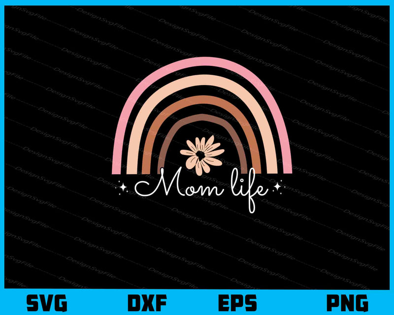 Mom Life Mother Day svg