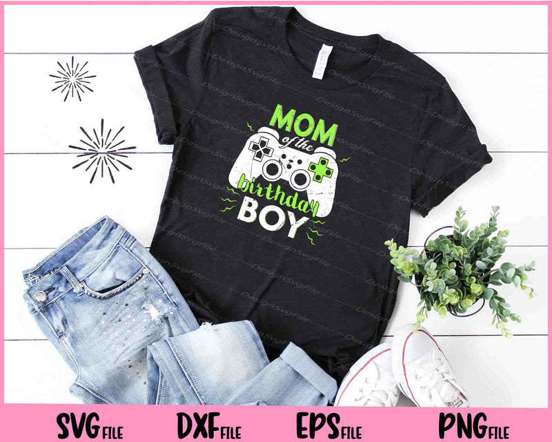 Mom of the Birthday Boy Matching Video Gamer t shirt