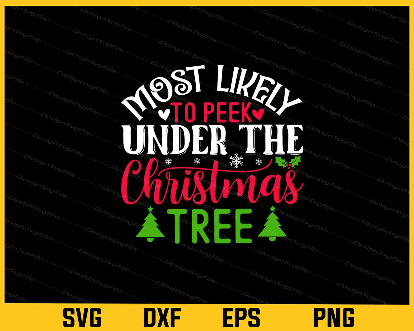 Most Likely Peek Christmas Tree Svg Cutting Printable File  - Premium Cutting Files in SVG, PNG & EPS Formats - Premium SVG Cutting Files for Crafts