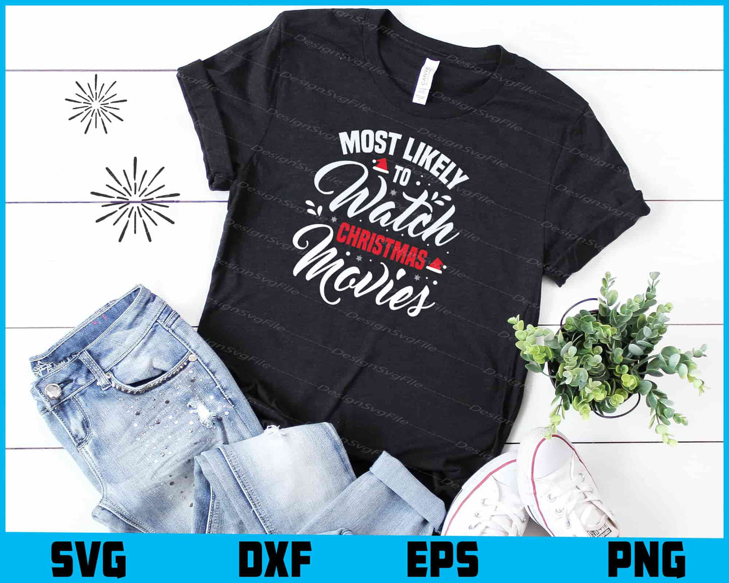 Most Likely To Watch Christmas Muvies Svg Png Dxf Digital Cutting File  - Premium Cutting Files in SVG, PNG & EPS Formats - Premium SVG Cutting Files for Crafts