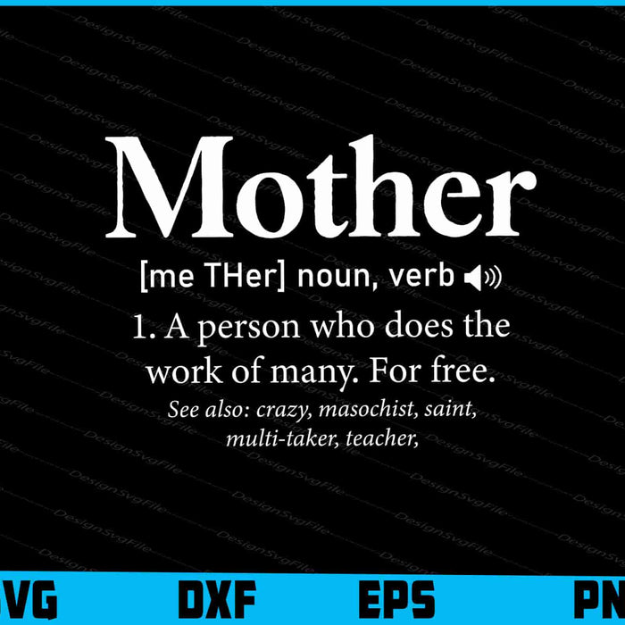 Mother Definition Mama - Mother's Day SVG
