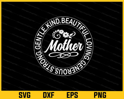 Mother Kind Beautiful Loving Strong Svg Cutting Printable File  - Premium Cutting Files in SVG, PNG & EPS Formats - Premium SVG Cutting Files for Crafts