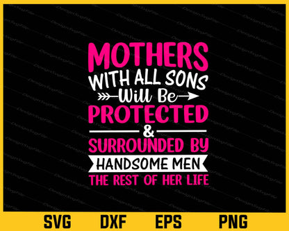 Mother With All Son Will Be Protected Svg Cutting Printable File  - Premium Cutting Files in SVG, PNG & EPS Formats - Premium SVG Cutting Files for Crafts