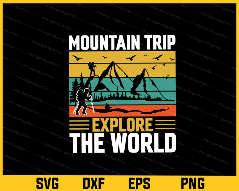 Mountain Trip Explore The World svg