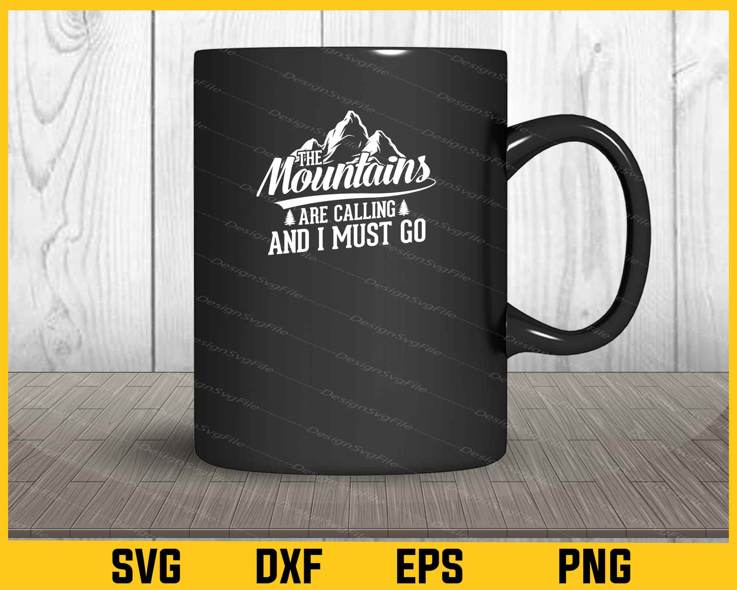 Mountains Are Calling I Must Go Svg Cutting Printable File  - Premium Cutting Files in SVG, PNG & EPS Formats - Premium SVG Cutting Files for Crafts