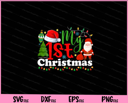 My 1St Christmas Svg Cutting Printable File  - Premium Cutting Files in SVG, PNG & EPS Formats - Premium SVG Cutting Files for Crafts