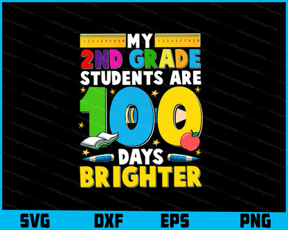 My 2nd Grade Students Are 100 Days Brighter