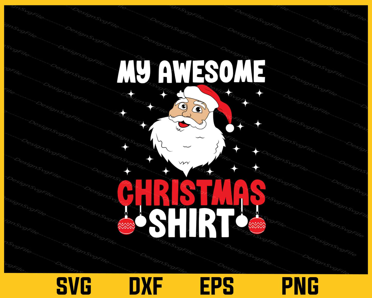 My Awesome Christmas Shirt Svg Cutting Printable File  - Premium Cutting Files in SVG, PNG & EPS Formats - Premium SVG Cutting Files for Crafts