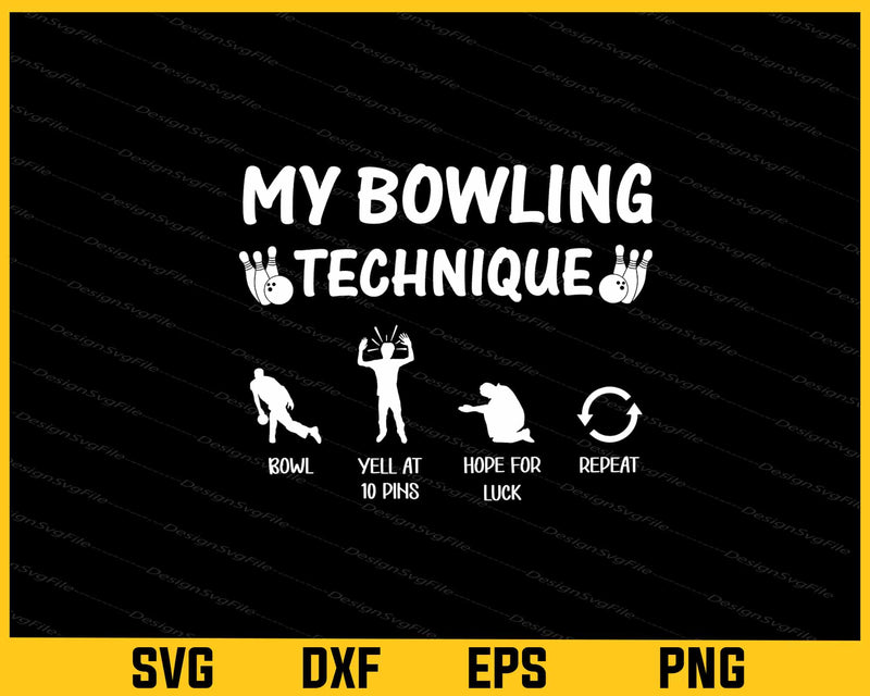 My Bowling Technique Svg Cutting Printable File
