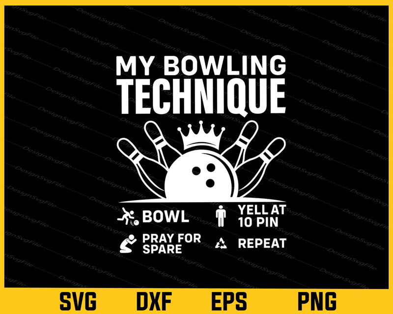 My Bowling Technique Bowl Svg Cutting Printable File