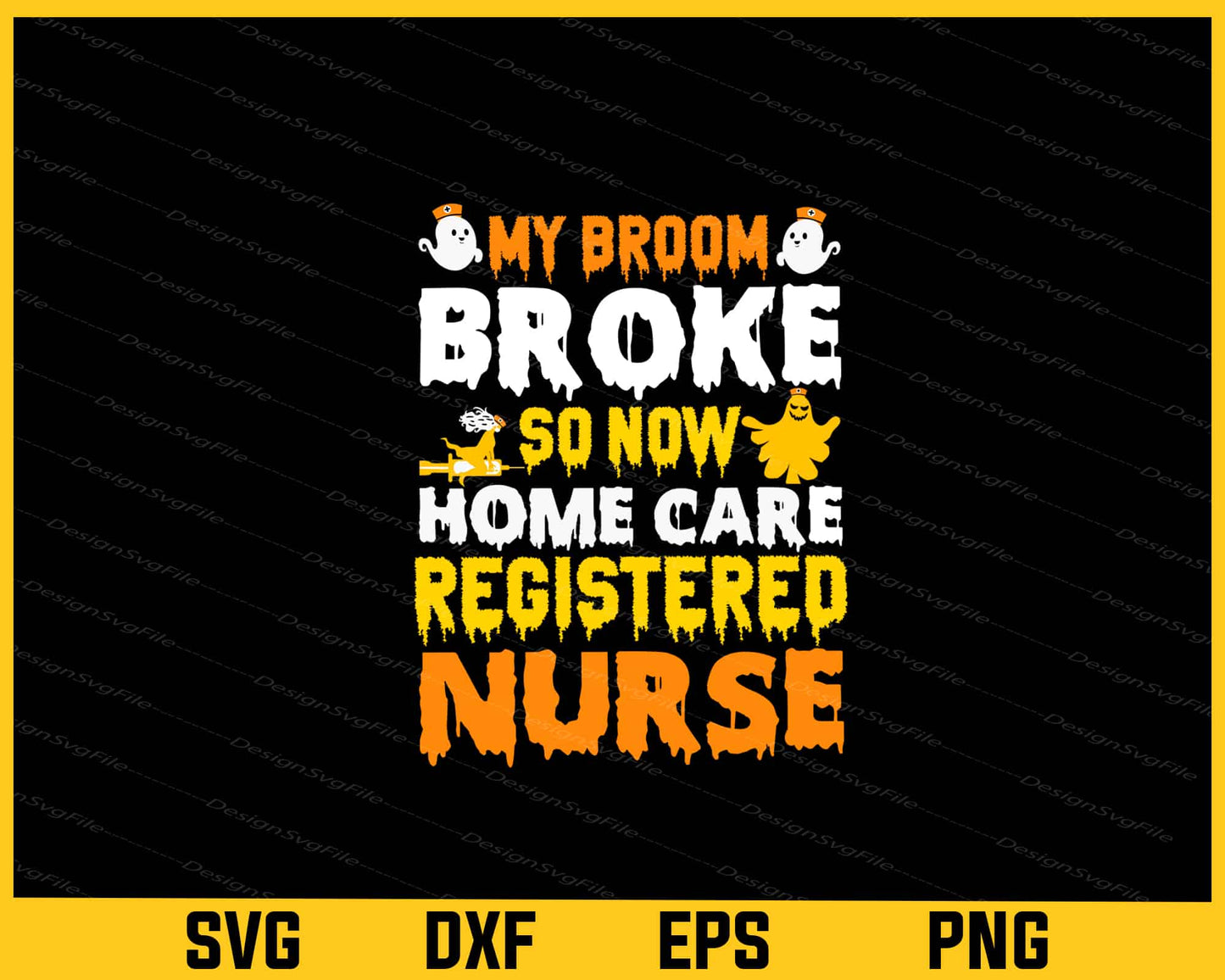 My Broom Broke So Now Halloween Nurse Svg Cutting Printable File  - Premium Cutting Files in SVG, PNG & EPS Formats - Premium SVG Cutting Files for Crafts