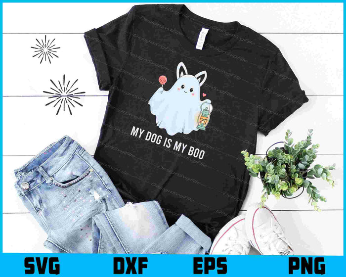My Dog Is Boo Funny Dog SVG