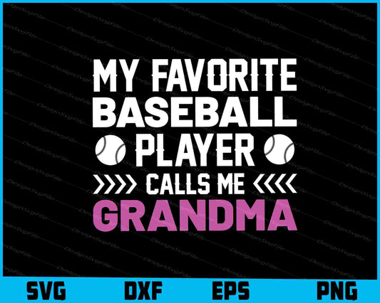 My Favorite Baseball Player Calls Me Grandma