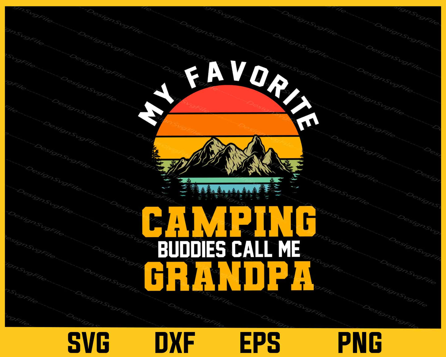 My Favorite Camping Buddies Call Me Grandpa Svg Cutting Printable File  - Premium Cutting Files in SVG, PNG & EPS Formats - Premium SVG Cutting Files for Crafts