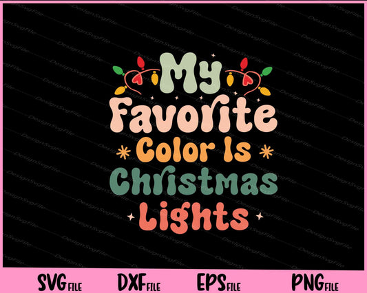 My Favorite Color is Christmas Retro Svg Cutting Printable Files  - Premium Cutting Files in SVG, PNG & EPS Formats - Premium SVG Cutting Files for Crafts