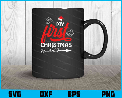 My First Christmas Svg Design Cricut Cutting Printable File  - Premium Cutting Files in SVG, PNG & EPS Formats - Premium SVG Cutting Files for Crafts