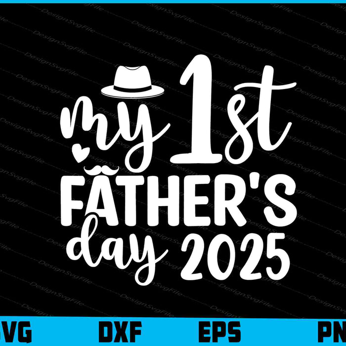 My First Father Day 2025