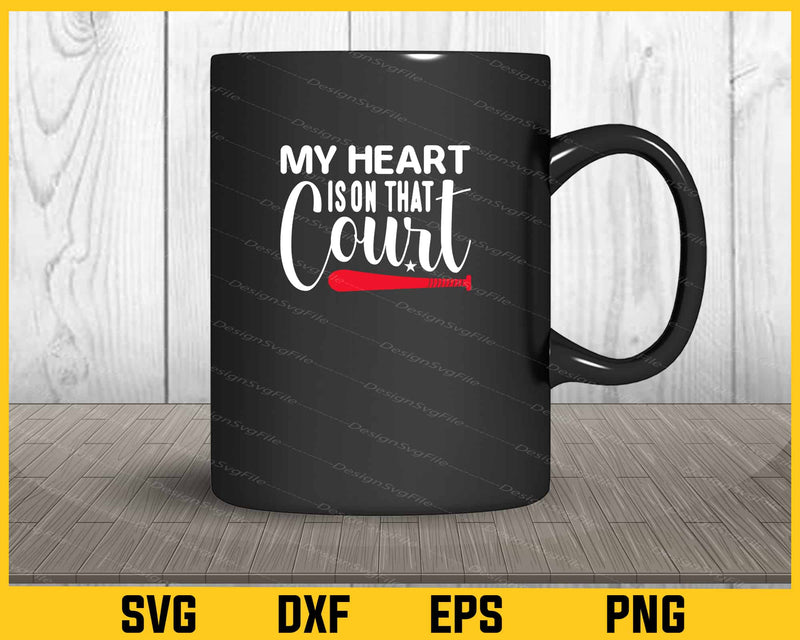 My Heart Is On That Court Softball mug