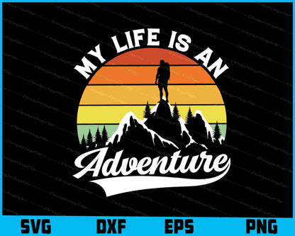 My Life An Adventure Vintage Retro SVG