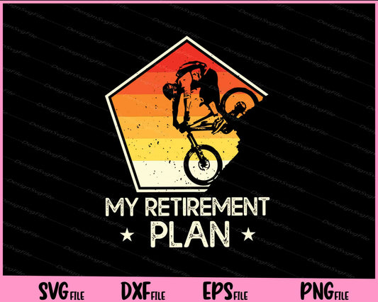 My Retirement Plan Svg Cutting Printable Files  - Premium Cutting Files in SVG, PNG & EPS Formats - Premium SVG Cutting Files for Crafts