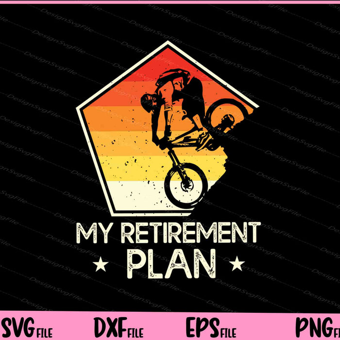 My Retirement Plan Svg Cutting Printable Files  - Premium Cutting Files in SVG, PNG & EPS Formats - Premium SVG Cutting Files for Crafts
