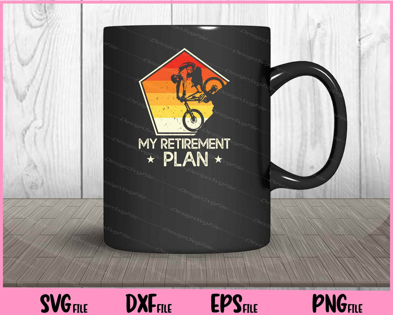 My Retirement Plan mug