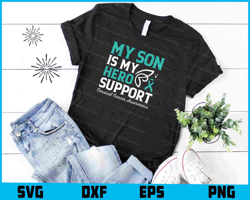 My Son Is My Hero Support Cancer Awareness t shirt
