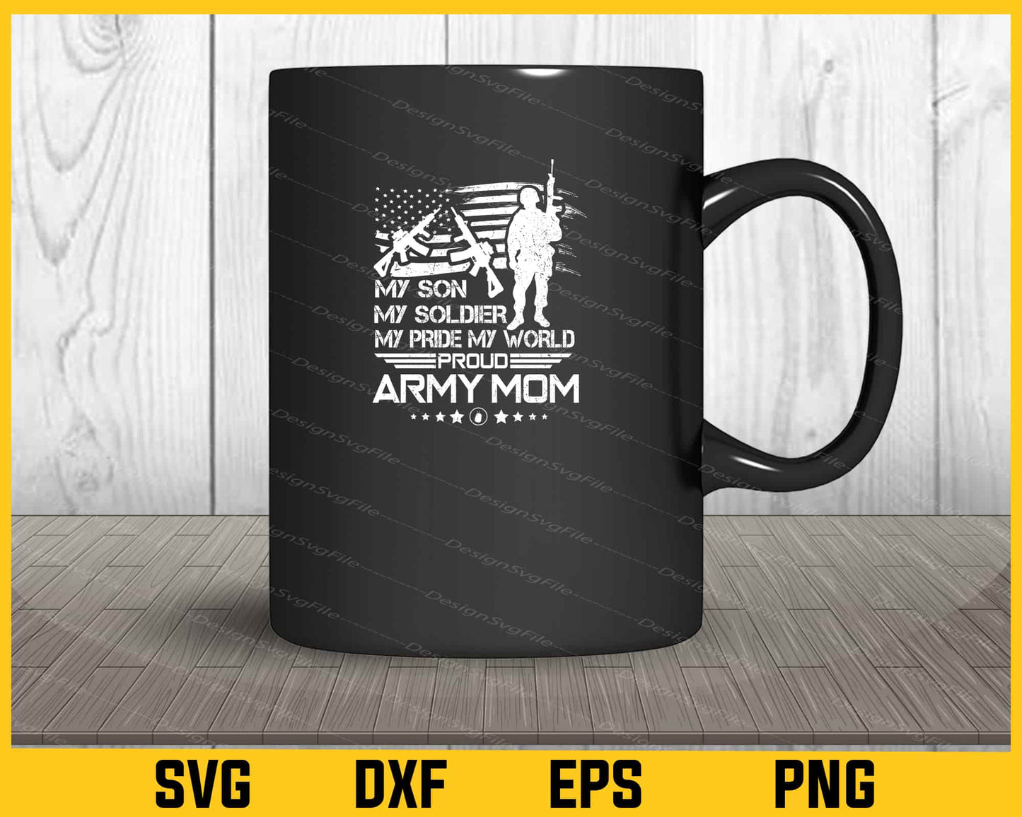 My Son My Soldier My Pride My World Proud Army Mom Svg Cutting Printable File  - Premium Cutting Files in SVG, PNG & EPS Formats - Premium SVG Cutting Files for Crafts