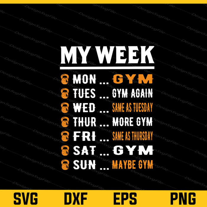 My week is basically Essential Svg Cutting Printable File  - Premium Cutting Files in SVG, PNG & EPS Formats - Premium SVG Cutting Files for Crafts