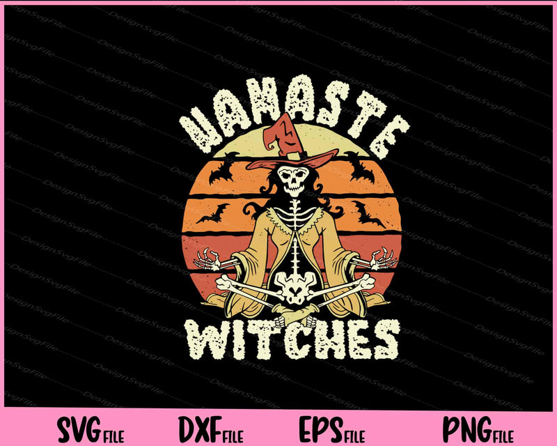 Namaste Witches skeleton Halloween svg