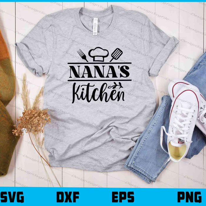 Nana’s Kitchen Svg Cutting Printable File  - Premium Cutting Files in SVG, PNG & EPS Formats - Premium SVG Cutting Files for Crafts